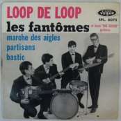 FANTÔMES - Loop de loop - 45T (EP 4 titres)