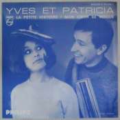 GUESCH PATTI - YVES & PATRICIA - La petite histoire - 45T (SP 2 titres)